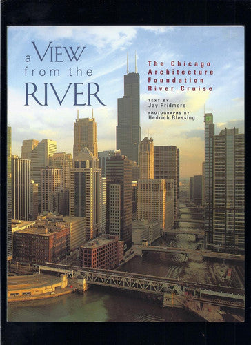 A View from the River: The Chicago Architecture Foundation's River Cruise (Pomegranate Catalog)