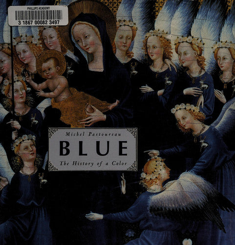 Blue: The History of a Color.