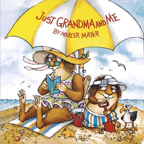 Just Grandma and Me (Little Critter) (Pictureback)