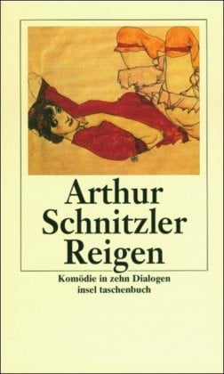 Reigen. Komödie in zehn Dialogen German Edition