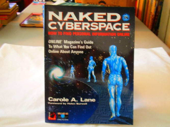 Naked in Cyberspace: How to Find Personal Information Online