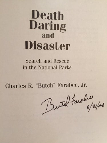 Death, Daring and Disaster: Search and Rescue in the National Parks