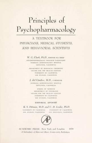 Principles of psychopharmacology;: A textbook for physicians, medical students, and behavioral scientists