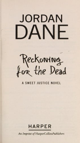 Reckoning for the Dead: A Sweet Justice Novel