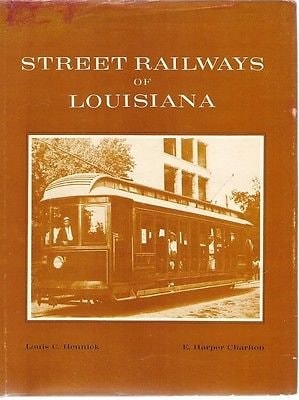 Street Railways of Louisiana