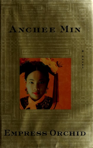 Empress Orchid: A Novel