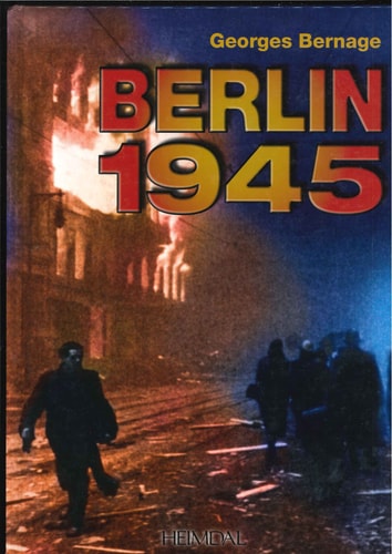 Berlin 1945 (French Edition)