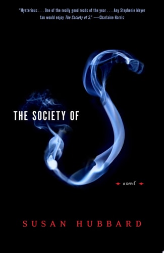 The Society of S: A Novel