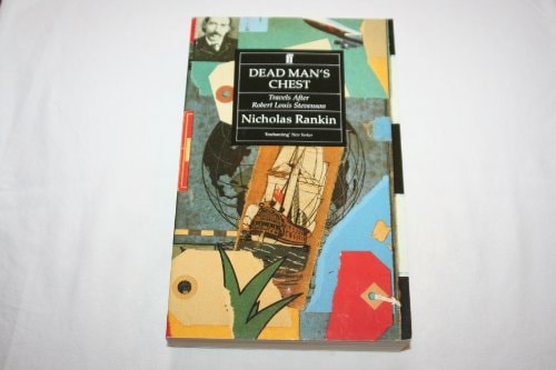 Dead Man's Chest: Travels After Robert Louis Stevenson