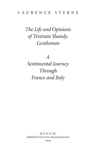 The Life and Opinions of Tristram Shandy, Gentleman: The Florida Edition (Penguin Classics)