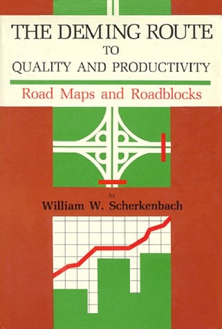 Deming Route to Quality and Productivity: Road Maps and Roadblocks