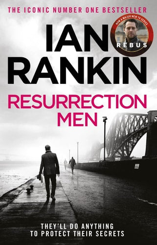 Resurrection Men (A Rebus Novel)
