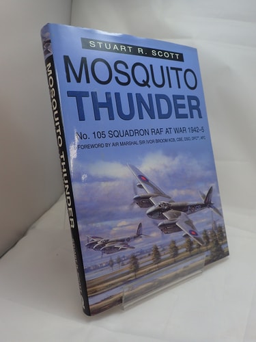 Mosquito Thunder: No. 105 Squadron Raf at War 1942-45