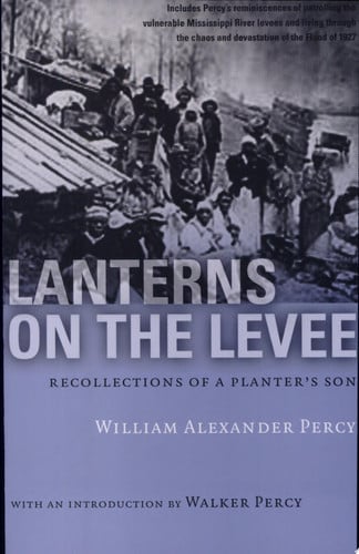 Lanterns on the Levee: Recollections of a Planter's Son (Library of Southern Civilization)
