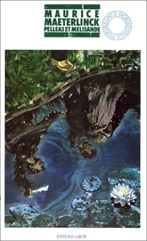 Pelleas et Melisande (Espace nord)