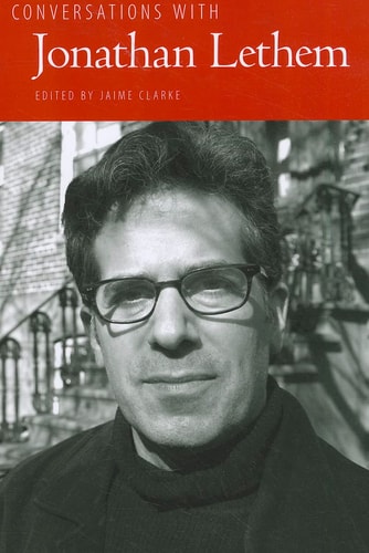 Conversations with Jonathan Lethem (Literary Conversations Series)