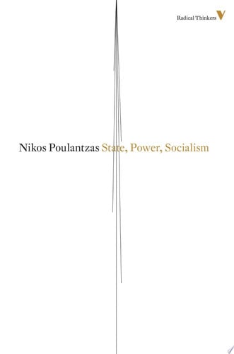 State, Power, Socialism (Radical Thinkers)