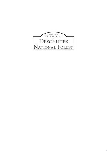 Deschutes National Forest (Images of America)
