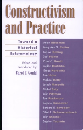 Constructivism and Practice: Toward a Historical Epistemology