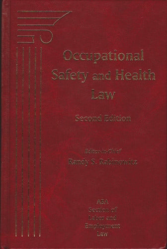 Occupational Safety & Health Law, Second Edition