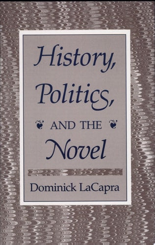History, Politics, and the Novel
