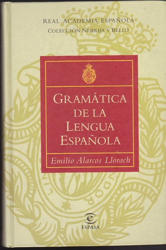 Gramatica de la Lengua Espanola (Spanish Edition)