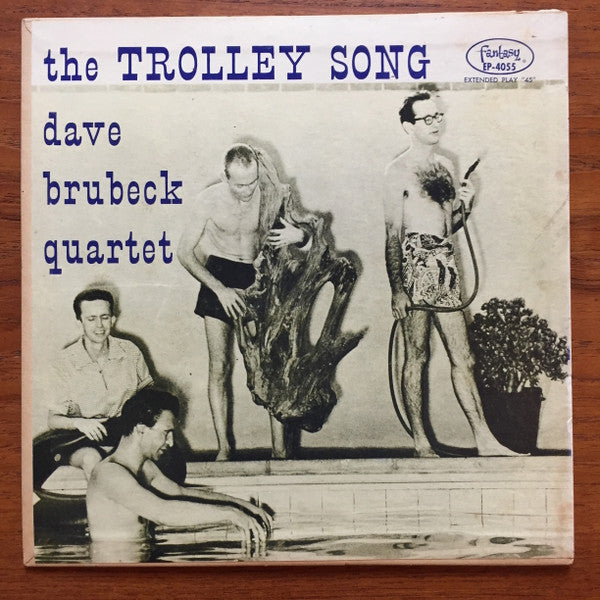 The Dave Brubeck Quartet : The Trolley Song (7", EP, Tra)