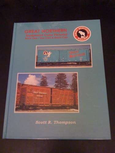 Great Northern Equipment Color Pictorial: Book One - Box Cars & Stock Cars