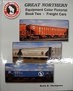Great Northern Equipment Color Pictorial, Book 2: Freight Cars