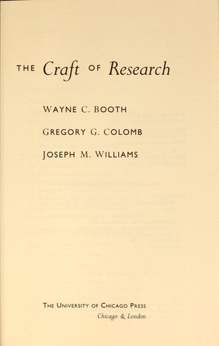 The Craft of Research (Chicago Guides to Writing, Editing, and Publishing) cover