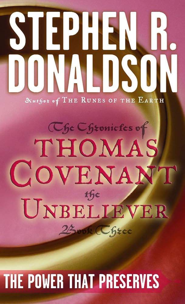 The Power That Preserves (The Chronicles of Thomas Covenant the Unbeliever, Book 3) cover image