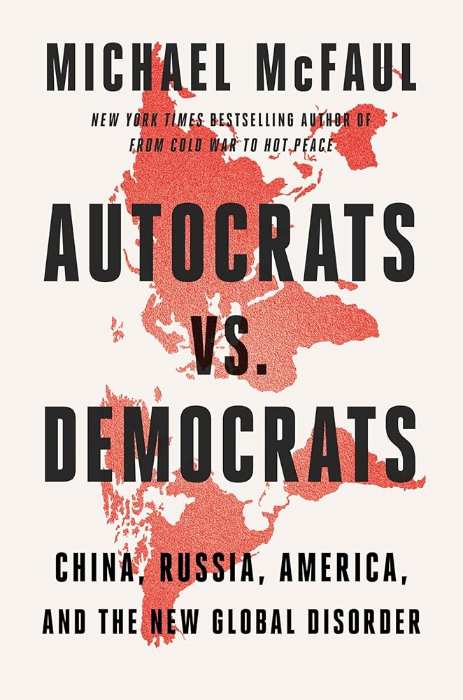 Autocrats vs. Democrats: China, Russia, America, and the New Global Disorder cover image