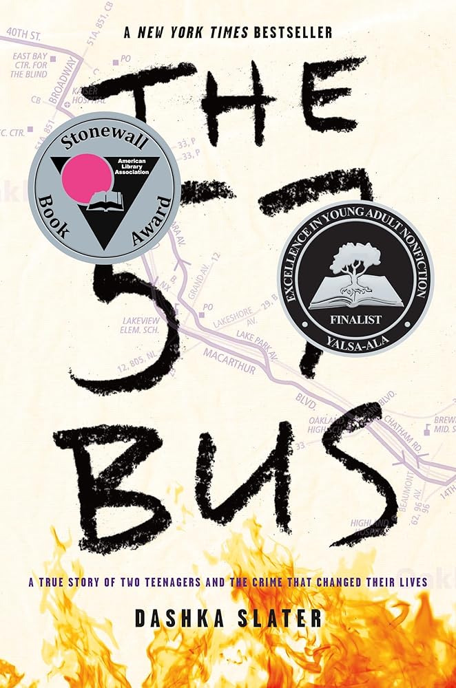 The 57 Bus: A True Story of Two Teenagers and the Crime That Changed Their Lives cover image