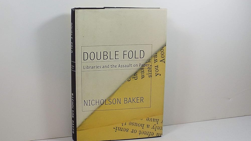 Double Fold: Libraries and the Assault on Paper cover image