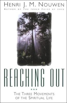 Reaching Out: The Three Movements of the Spiritual Life cover