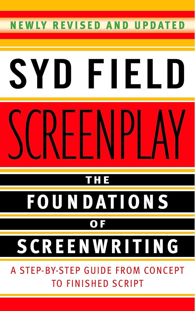 Screenplay: The Foundations of Screenwriting cover image