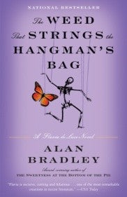The Weed That Strings the Hangman's Bag: A Flavia de Luce Novel cover