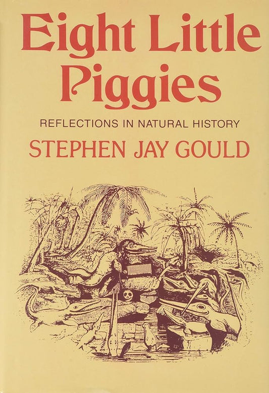 Eight Little Piggies: Reflections in Natural History cover image