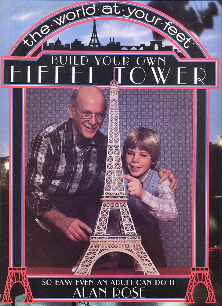 Build your own Eiffel Tower: So easy even an adult can do it cover image