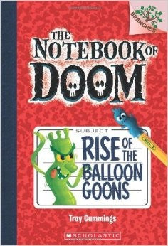 Rise of the Balloon Goons: A Branches Book (The Notebook of Doom #1) cover