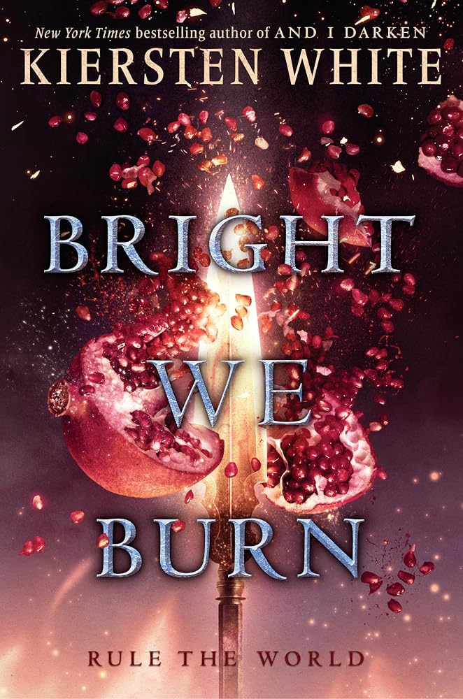 Bright We Burn (And I Darken) cover image