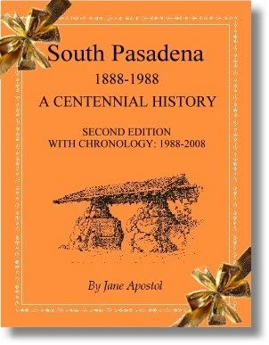 South Pasadena: A Centennial History, 1888-1988 cover image