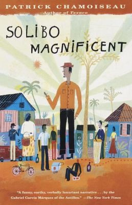 Solibo Magnificent (Vintage International) cover
