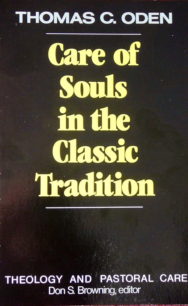 Care of the Souls in the Classic Tradition cover image