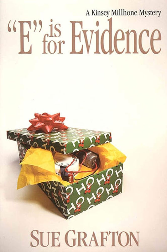"E" is for Evidence: A Kinsey Millhone Mystery cover image