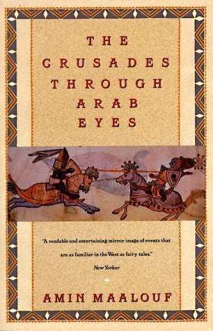 The Crusades Through Arab Eyes cover