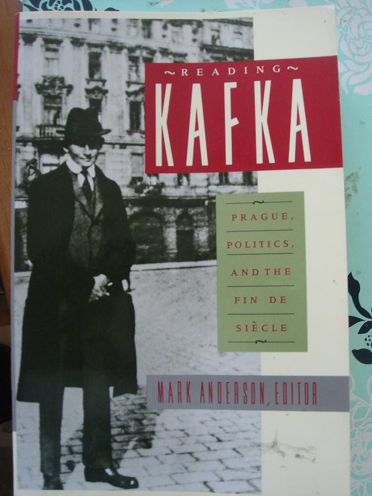 Reading Kafka: Prague, Politics, and the Fin de Siecle cover image