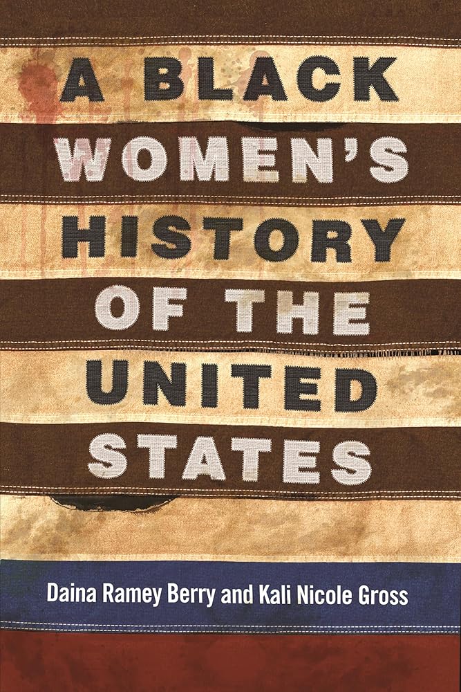 A Black Women's History of the United States (ReVisioning History) cover image