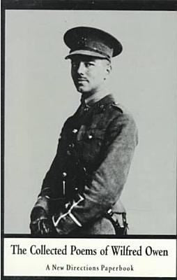 The Collected Poems of Wilfred Owen (New Directions Book) cover