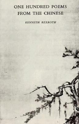 One Hundred Poems from the Chinese (New Directions Book) cover